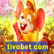 tivobet com